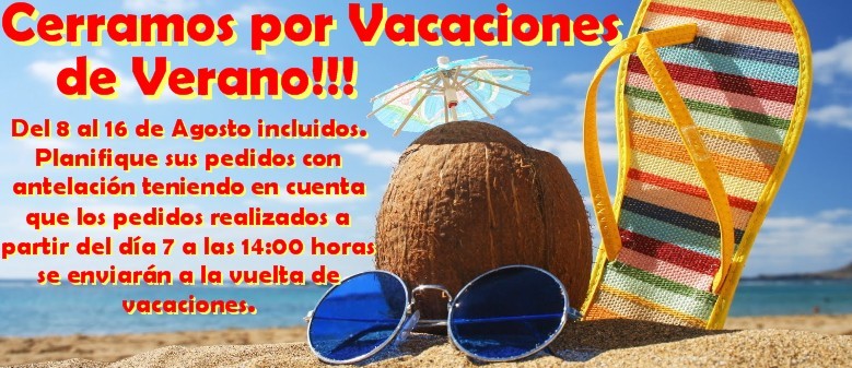 Cerramos por Vacaciones de Verano del 8 al 16 de Agosto ambos incluidos.